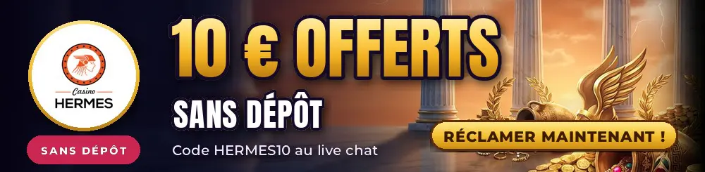 Hermes bonus sans dépôt
